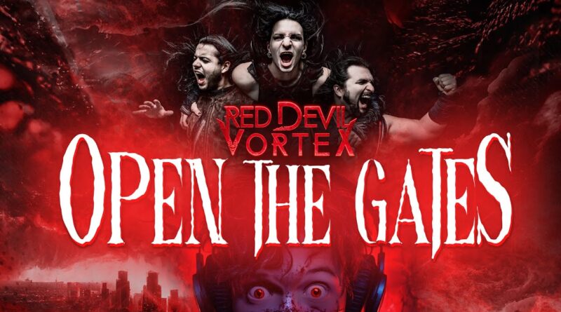 Red Devil Vortex - Open The Gates